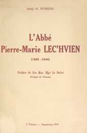 L Abbé Pierre-Marie Lec hvien (1885-1944)