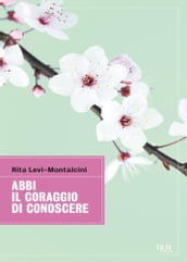 Abbi il coraggio di conoscere