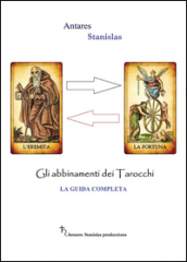 Abbinamenti dei tarocchi. La guida completa