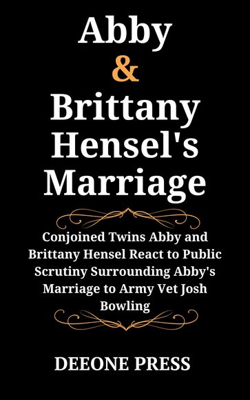 Abby and Brittany Hensel's Marriage - DEEONE PRESS