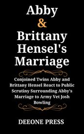 Abby and Brittany Hensel s Marriage