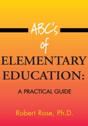 Abc s of Elementary Education: