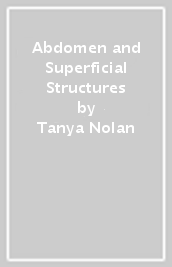 Abdomen and Superficial Structures