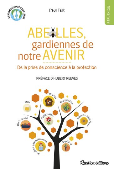 Abeilles, gardiennes de notre avenir - Hubert Reeves - Paul Fert