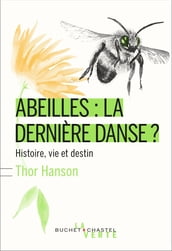 Abeilles : la dernière danse ?