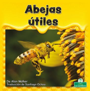 Abejas útiles (Helpful Honeybees) - Alan Walker