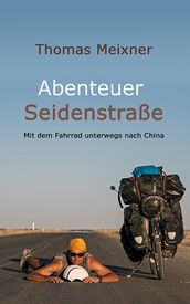 Abenteuer Seidenstraße