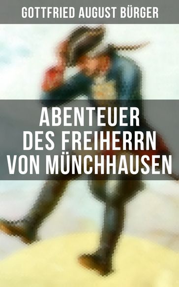 Abenteuer des Freiherrn von Münchhausen - Gottfried August Burger