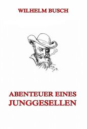 Abenteuer eines Junggesellen