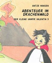 Abenteuer im Drachenwald