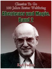 Abenteuer und Magie. Band II