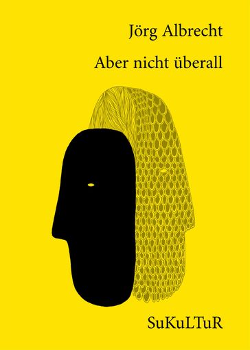 Aber nicht überall - Jorg Albrecht - Stefan Mosebach