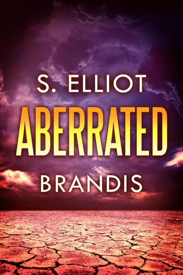Aberrated - S. Elliot Brandis