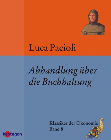 Abhandlung über die Buchhaltung - Luca Pacioli