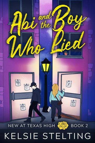 Abi and the Boy Who Lied - Kelsie Stelting