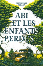 Abi et les enfants perdus