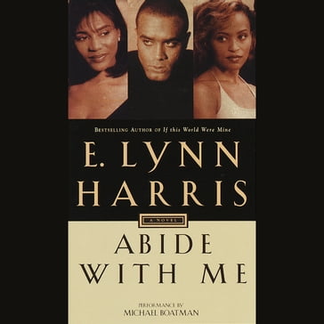 Abide With Me - E. Lynn Harris