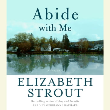 Abide With Me - Elizabeth Strout