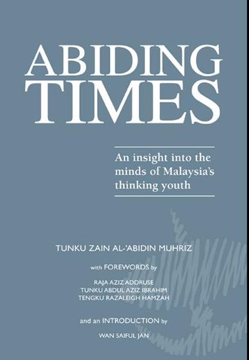 Abiding Times - Tunku Zain Al-