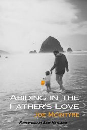 Abiding in the Father