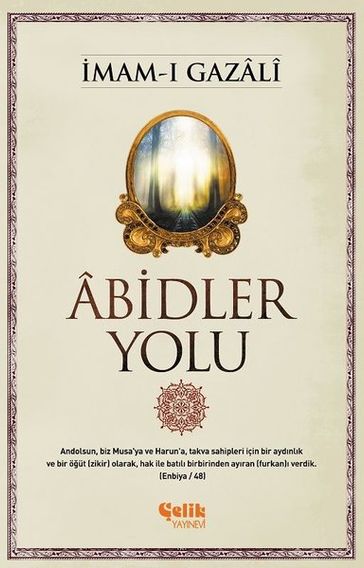 Abidler Yolu - mam- Gazali