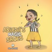 Abigail s Magic Shoes