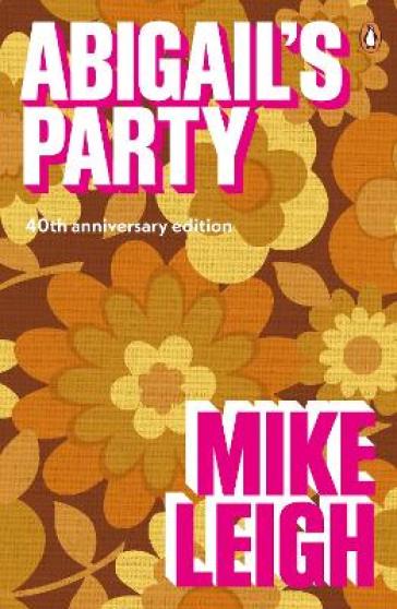 Abigail's Party - Mike Leigh