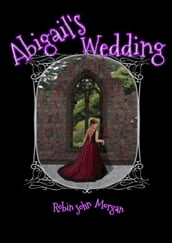 Abigail s Wedding