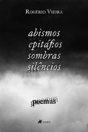 Abismos, epitafios, sombras, silencios