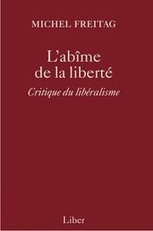 Abîme de la liberté (L )