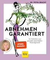 Abnehmen garantiert