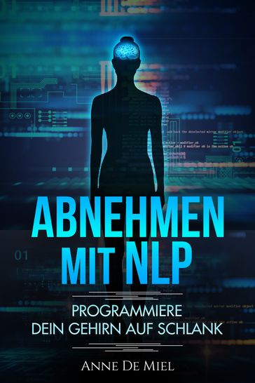 Abnehmen mit NLP - Anne De Miel