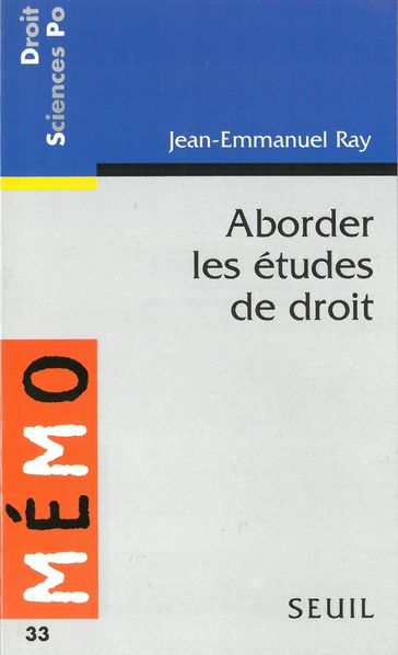 Aborder les études de droit - Jean-emmanuel Ray