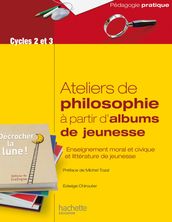 Aborder la philosophie en classe à partir d albums de jeunesse