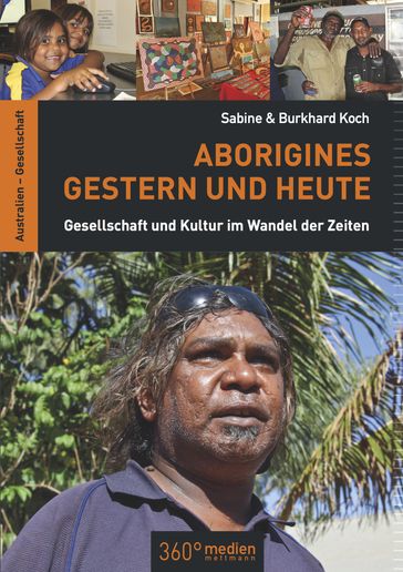 Aborigines Gestern und Heute - Sabine Koch