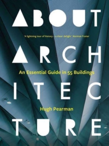 About Architecture - Hugh Pearman