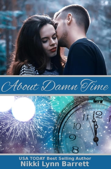 About Damn Time - Nikki Lynn Barrett