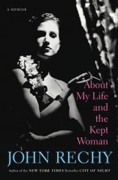 About My Life and the Kept Woman