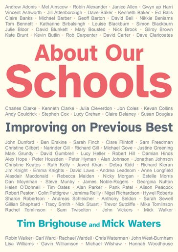 About Our Schools - Mick Waters - Tim Brighouse