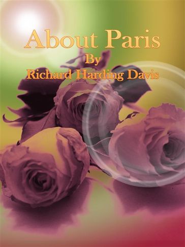 About Paris - Richard Harding Davis