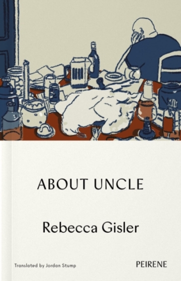 About Uncle - Rebecca Gisler