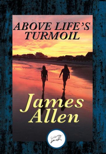 Above Life's Turmoil - Allen James