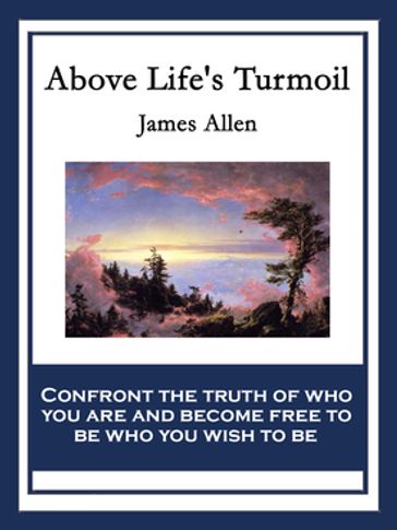 Above Life's Turmoil - Allen James