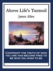 Above Life s Turmoil