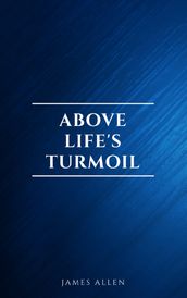 Above Life s Turmoil