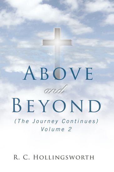 Above and Beyond - R.C. Hollingsworth