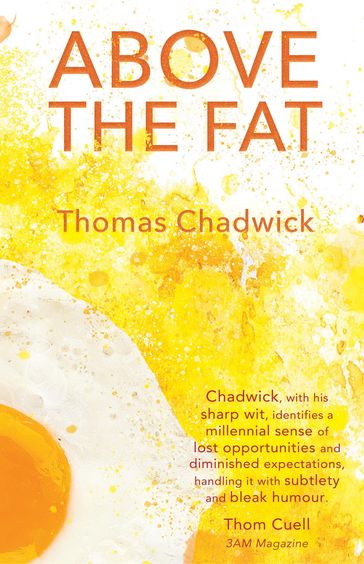 Above the Fat - Thomas Chadwick