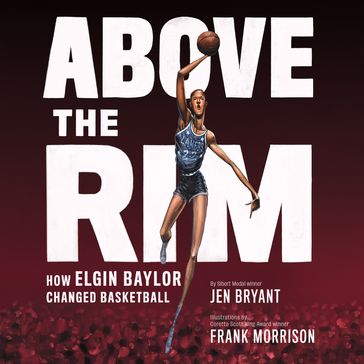 Above the Rim - Jen Bryant