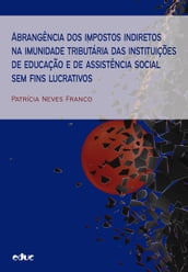 Abrangência dos impostos indiretos na imunidade tributária das instituições de educação e de assistência social sem fins lucrativos