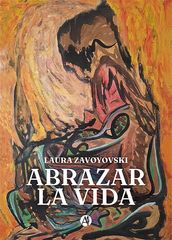 Abrazar la vida